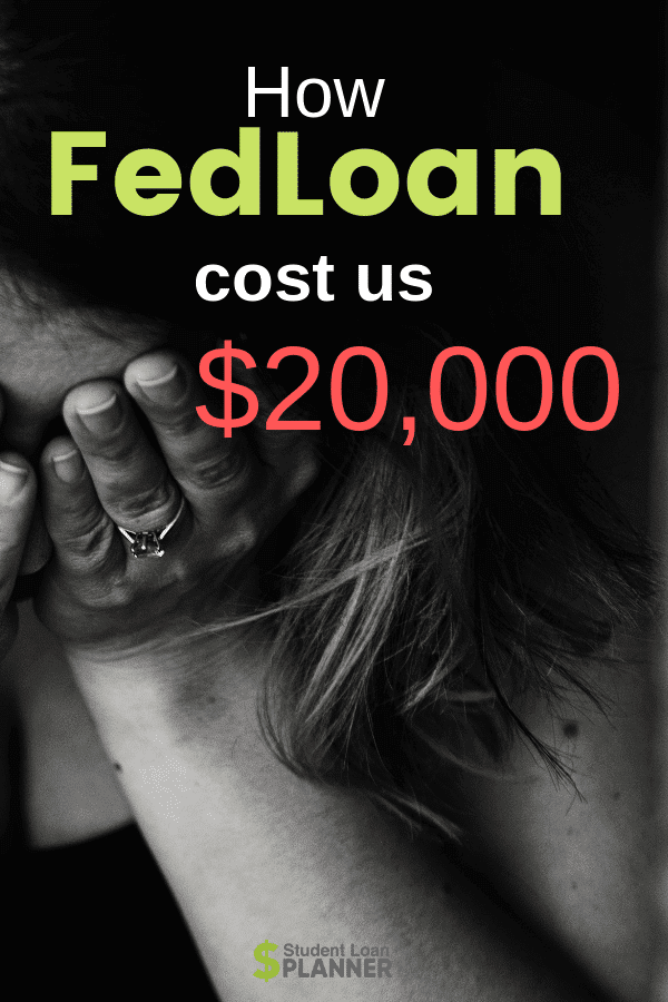 Fedloan Servicing Cost Us 20 000 Student Loan Planner - 