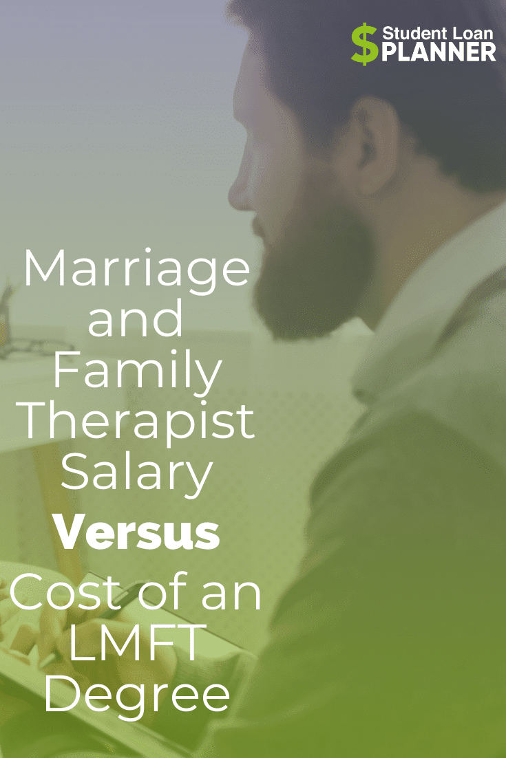 marriage-and-family-therapist-salary-vs-lmft-degree-cost-student